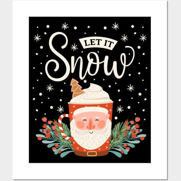 Let it snow hot cocoa santa Wall Art by la'lunadraw